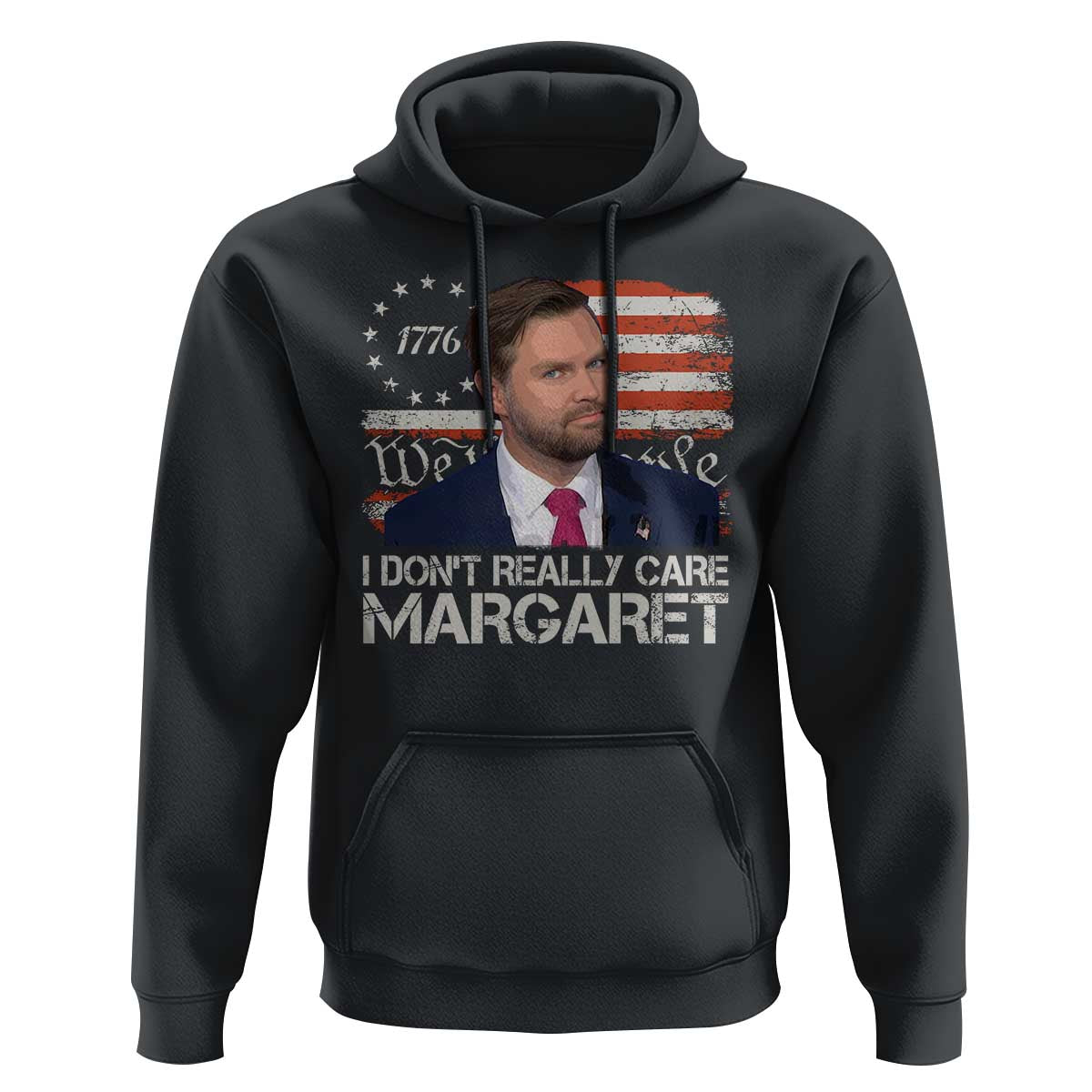 Funny JD Vance 2025 I Don't Really Care Margaret Hoodie Vintage Betsy Ross Flag