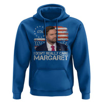 Funny JD Vance 2025 I Don't Really Care Margaret Hoodie Vintage Betsy Ross Flag