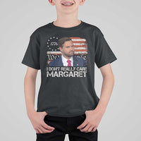 Funny JD Vance 2025 I Don't Really Care Margaret T Shirt For Kid Vintage Betsy Ross Flag