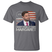 Funny JD Vance 2025 I Don't Really Care Margaret T Shirt Vintage Betsy Ross Flag