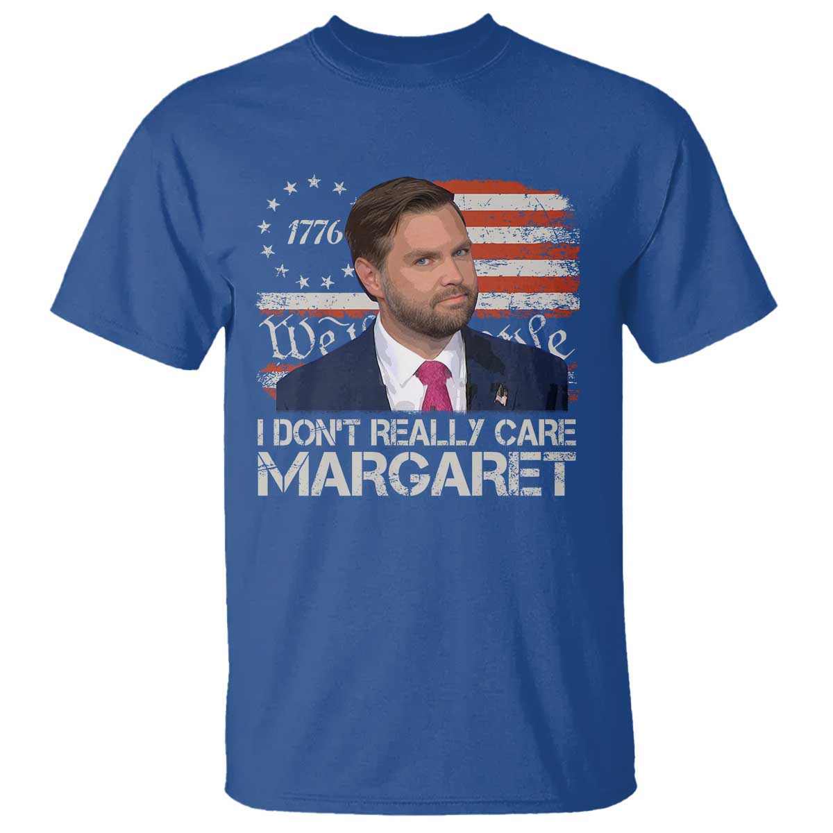 Funny JD Vance 2025 I Don't Really Care Margaret T Shirt Vintage Betsy Ross Flag