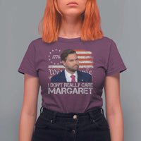Funny JD Vance 2025 I Don't Really Care Margaret T Shirt For Women Vintage Betsy Ross Flag