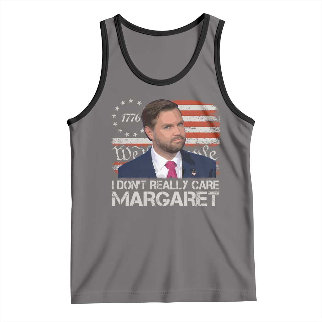Funny JD Vance 2025 I Don't Really Care Margaret Tank Top Vintage Betsy Ross Flag