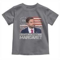 Funny JD Vance 2025 I Don't Really Care Margaret Toddler T Shirt Vintage Betsy Ross Flag
