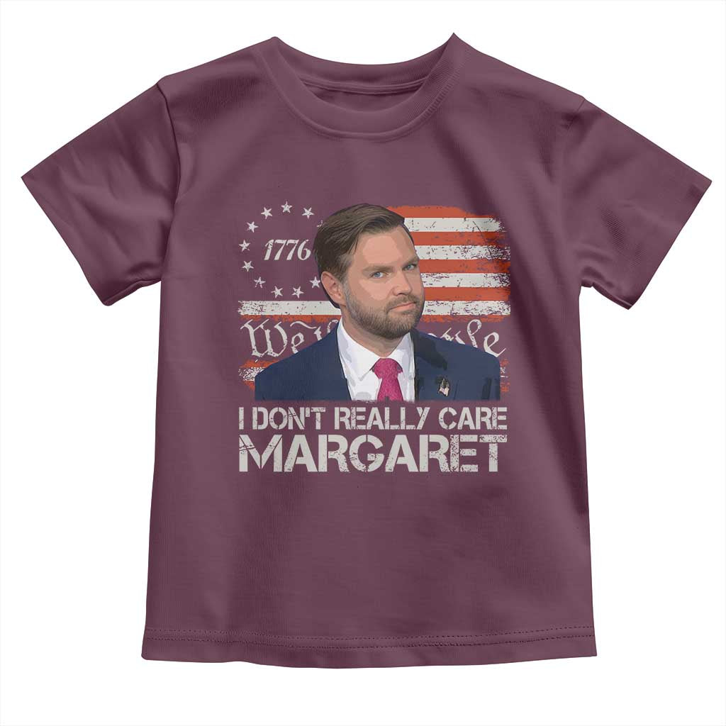 Funny JD Vance 2025 I Don't Really Care Margaret Toddler T Shirt Vintage Betsy Ross Flag