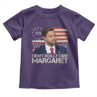 Funny JD Vance 2025 I Don't Really Care Margaret Toddler T Shirt Vintage Betsy Ross Flag