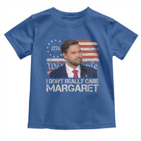 Funny JD Vance 2025 I Don't Really Care Margaret Toddler T Shirt Vintage Betsy Ross Flag