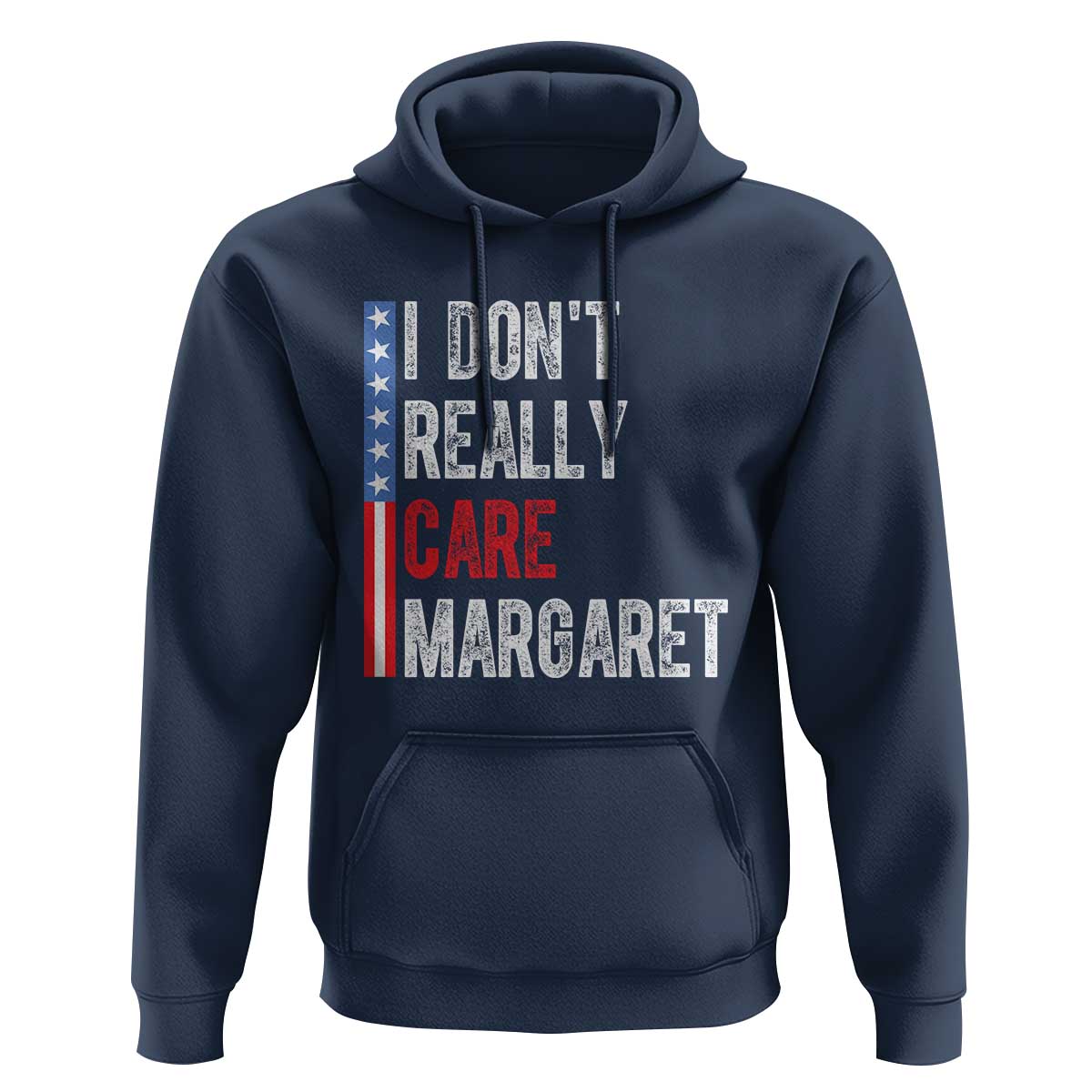 Funny JD Vance 2025 I Don't Really Care Margaret Hoodie American Flag Stripe