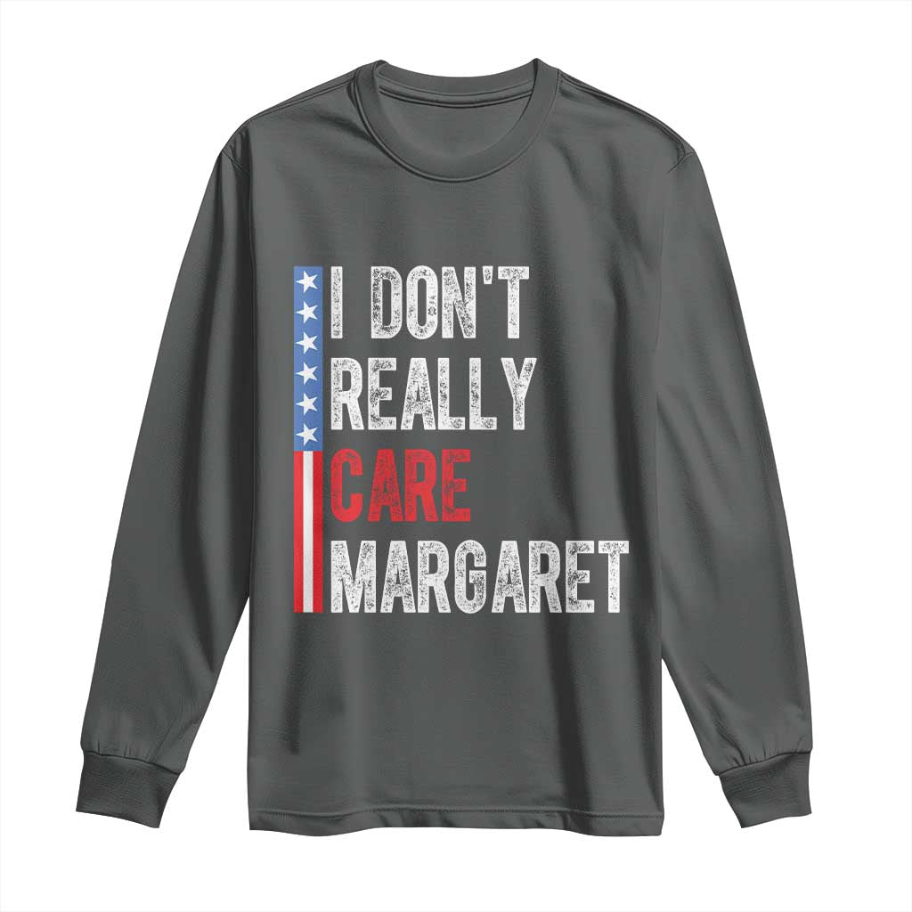 Funny JD Vance 2025 I Don't Really Care Margaret Long Sleeve Shirt American Flag Stripe