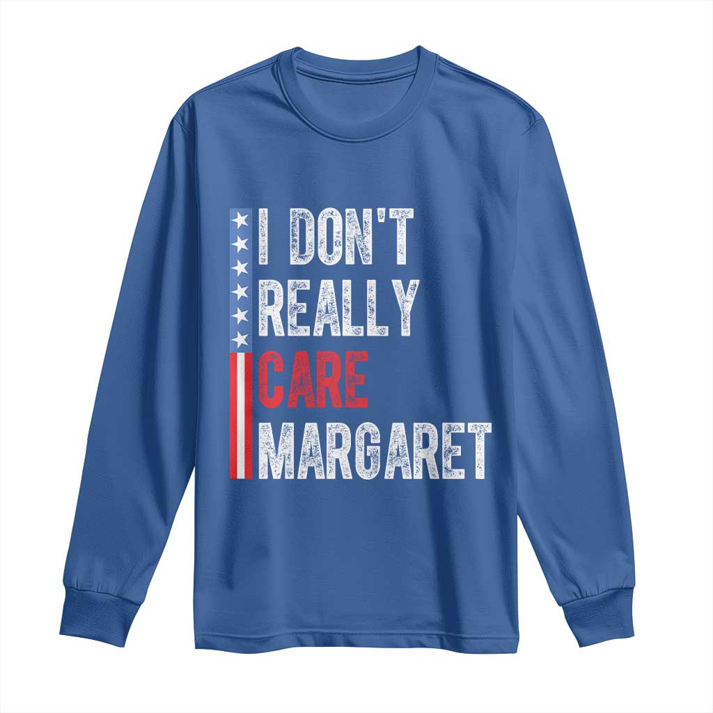 Funny JD Vance 2025 I Don't Really Care Margaret Long Sleeve Shirt American Flag Stripe