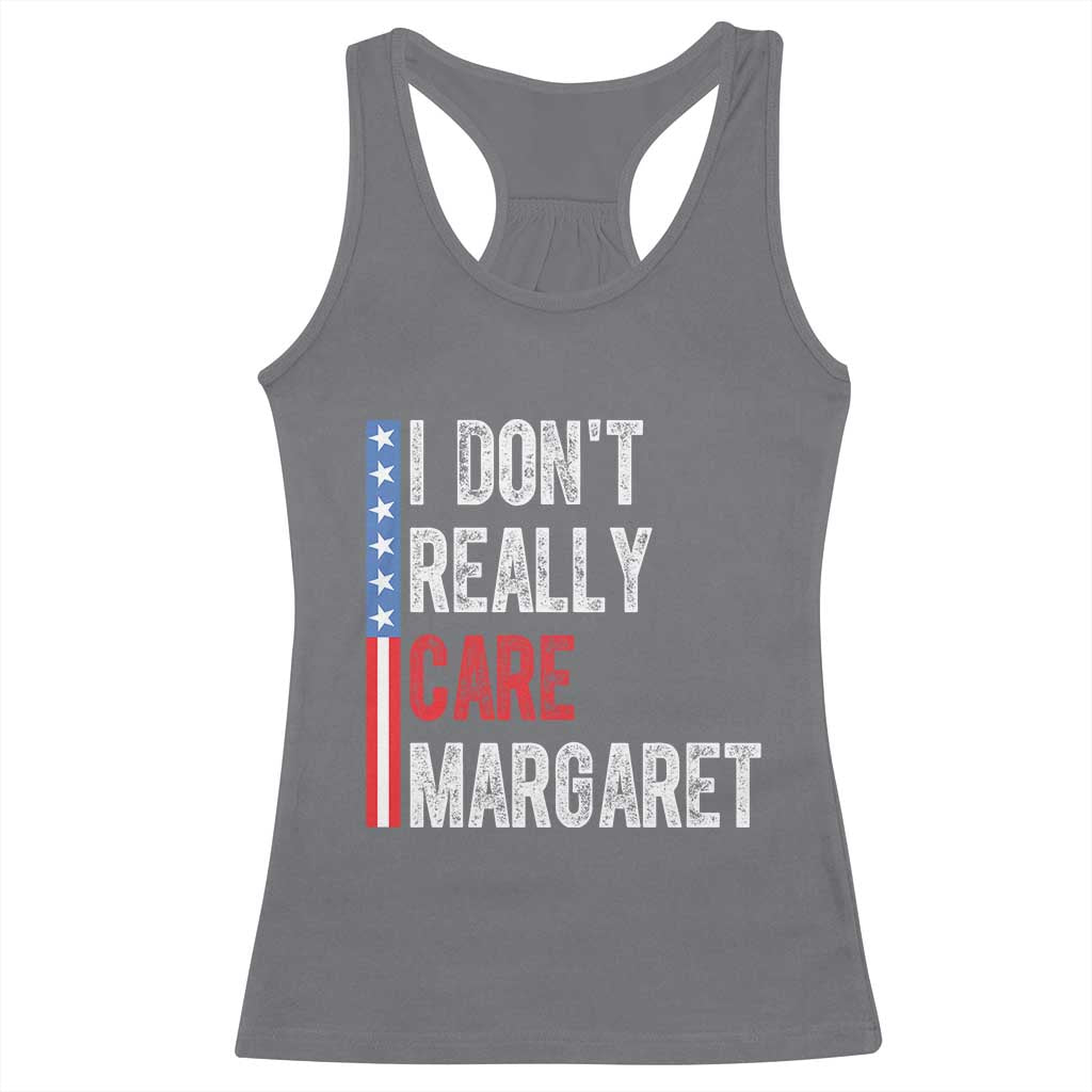Funny JD Vance 2025 I Don't Really Care Margaret Racerback Tank Top American Flag Stripe