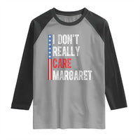 Funny JD Vance 2025 I Don't Really Care Margaret Raglan Shirt American Flag Stripe