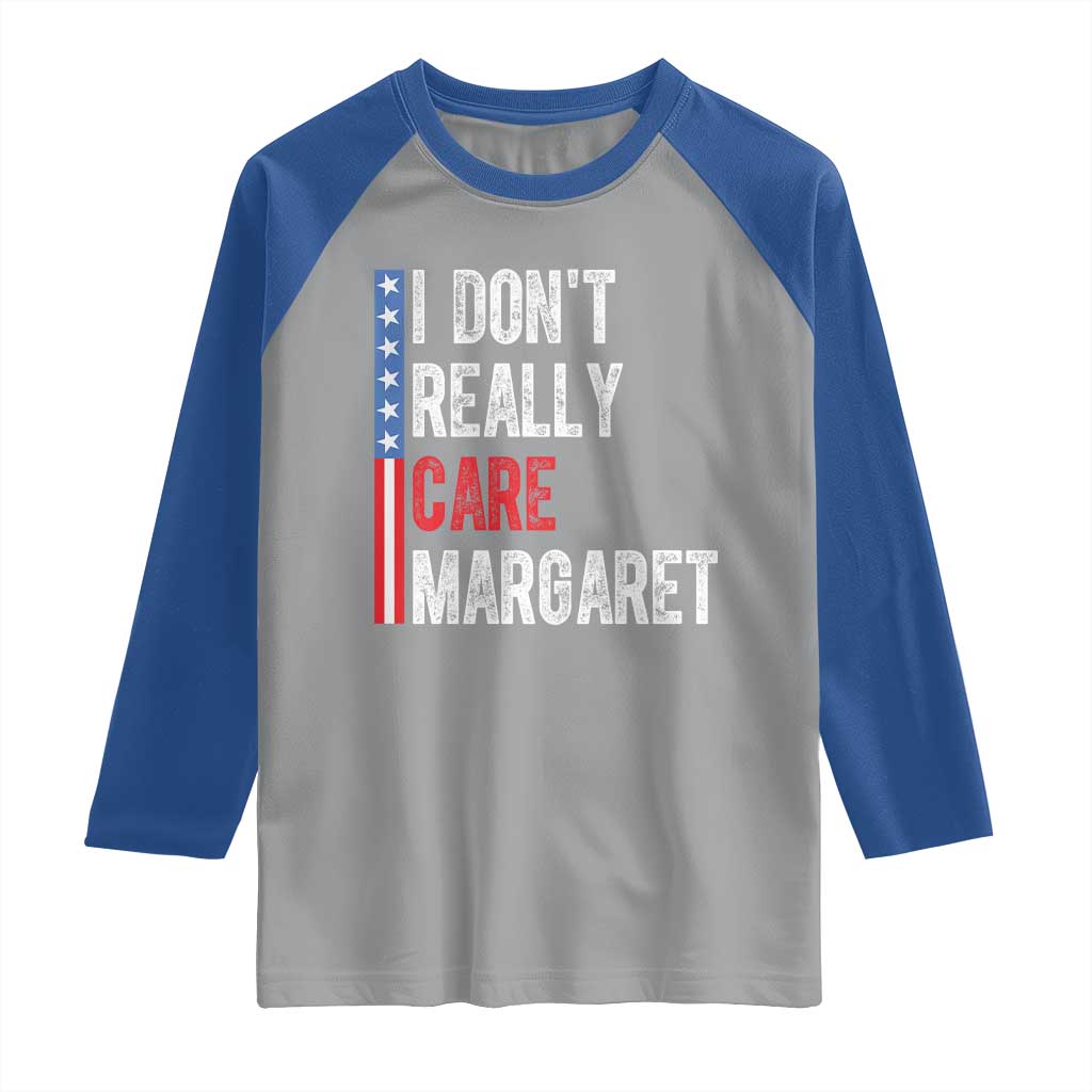 Funny JD Vance 2025 I Don't Really Care Margaret Raglan Shirt American Flag Stripe