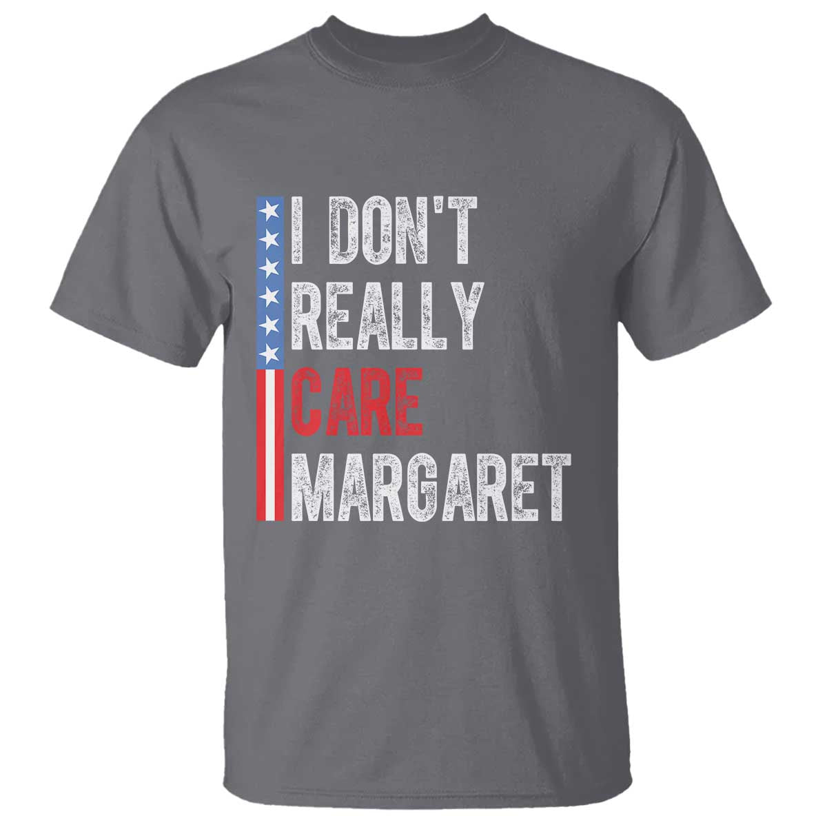 Funny JD Vance 2025 I Don't Really Care Margaret T Shirt American Flag Stripe