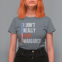 Funny JD Vance 2025 I Don't Really Care Margaret T Shirt For Women American Flag Stripe