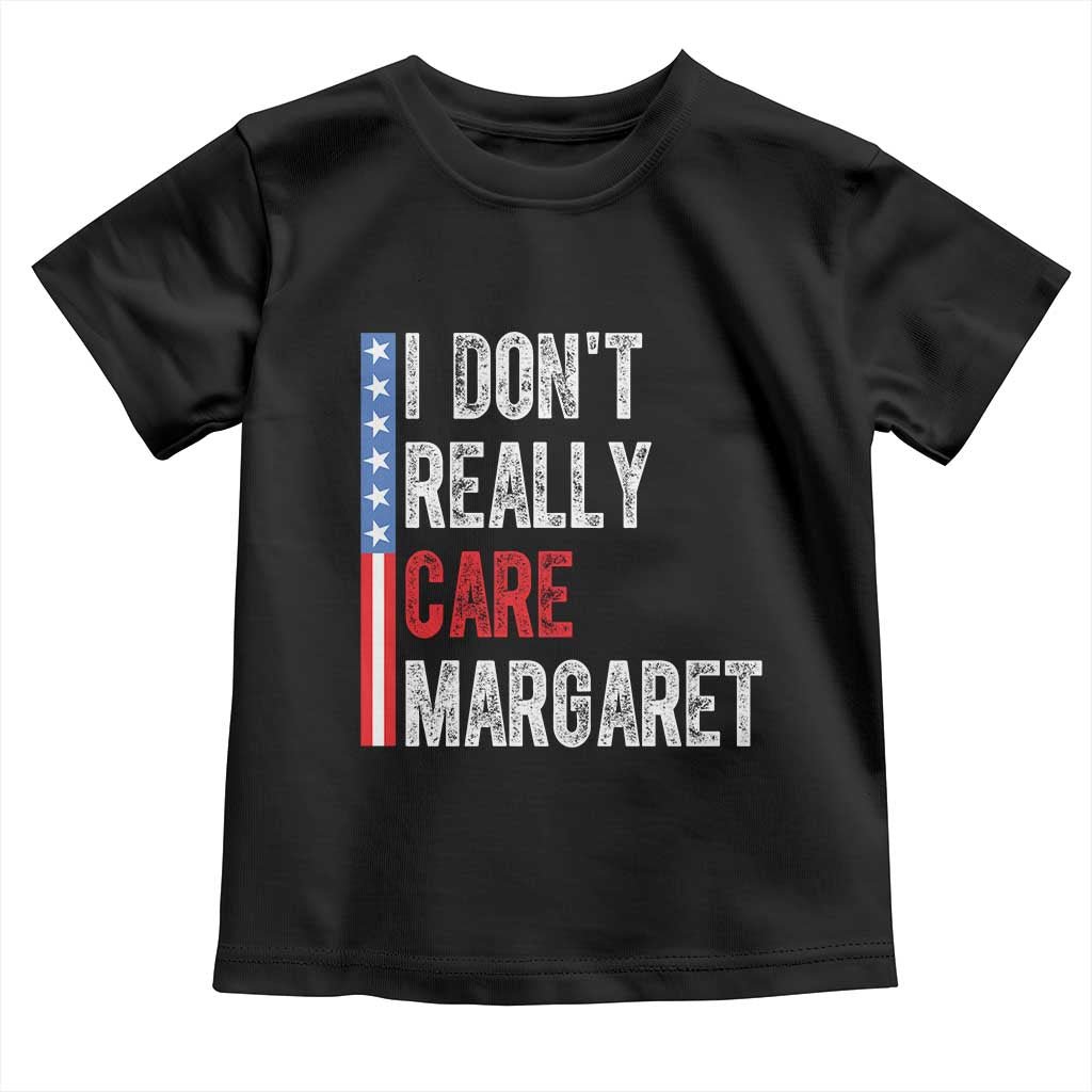 Funny JD Vance 2025 I Don't Really Care Margaret Toddler T Shirt American Flag Stripe