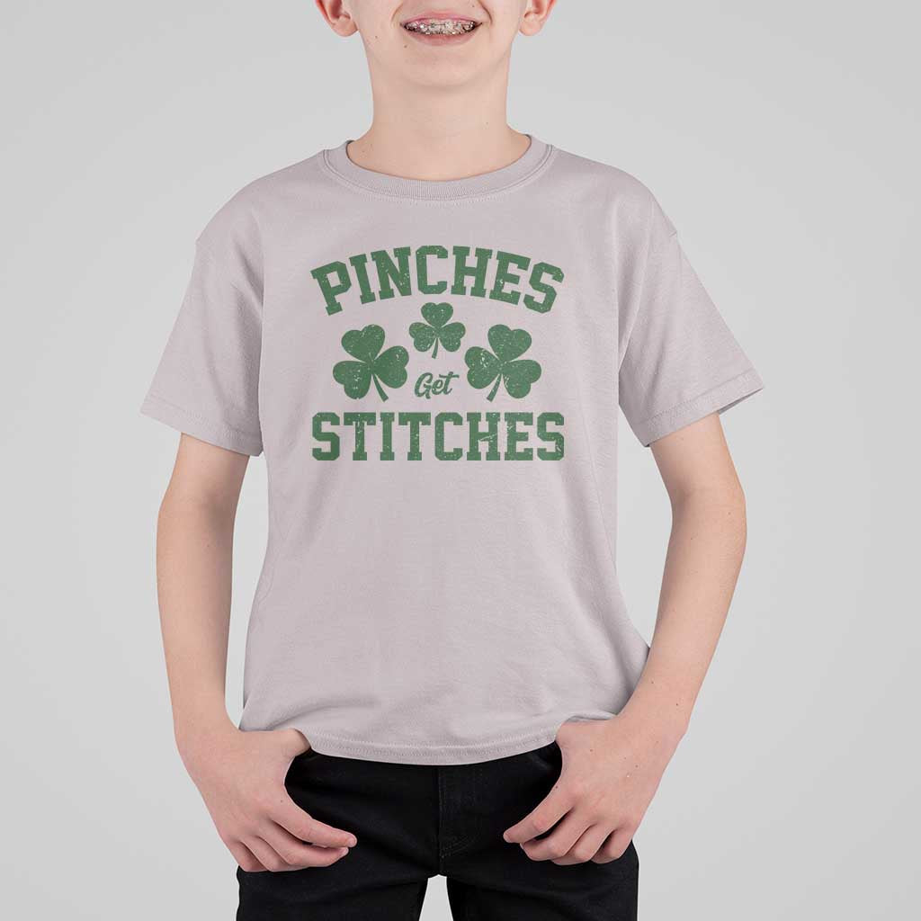 Funny St Patrick's Day Pinches Get Stiches T Shirt For Kid Shamrock