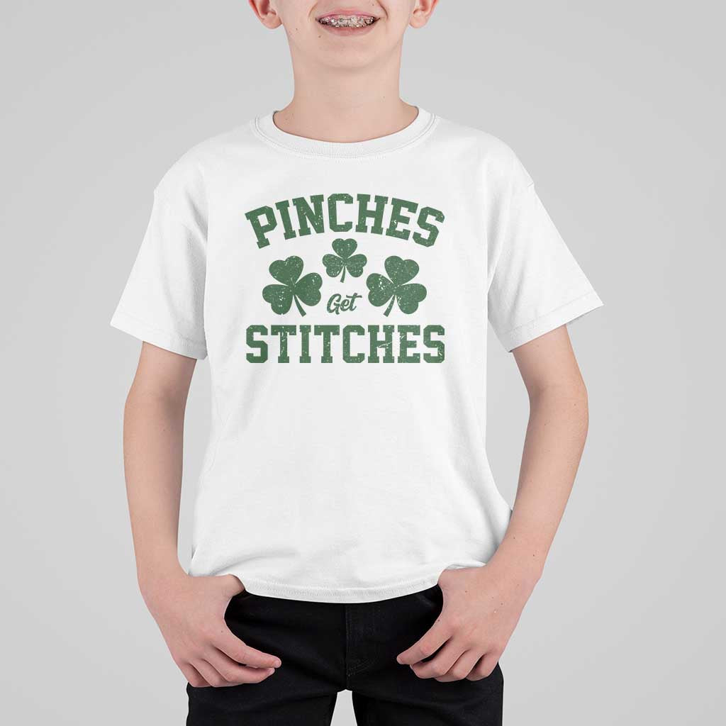 Funny St Patrick's Day Pinches Get Stiches T Shirt For Kid Shamrock