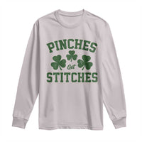 Funny St Patrick's Day Pinches Get Stiches Long Sleeve Shirt Shamrock