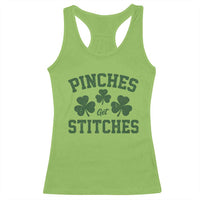 Funny St Patrick's Day Pinches Get Stiches Racerback Tank Top Shamrock