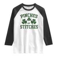 Funny St Patrick's Day Pinches Get Stiches Raglan Shirt Shamrock