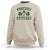 Funny St Patrick's Day Pinches Get Stiches Sweatshirt Shamrock