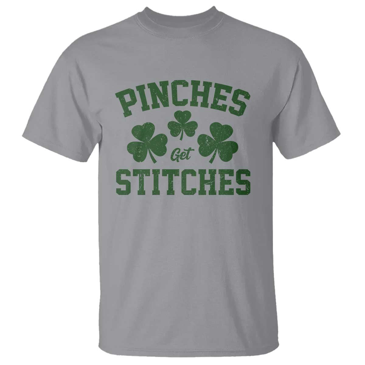 Funny St Patrick's Day Pinches Get Stiches T Shirt Shamrock