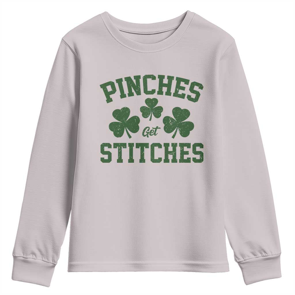 Funny St Patrick's Day Pinches Get Stiches Youth Sweatshirt Shamrock