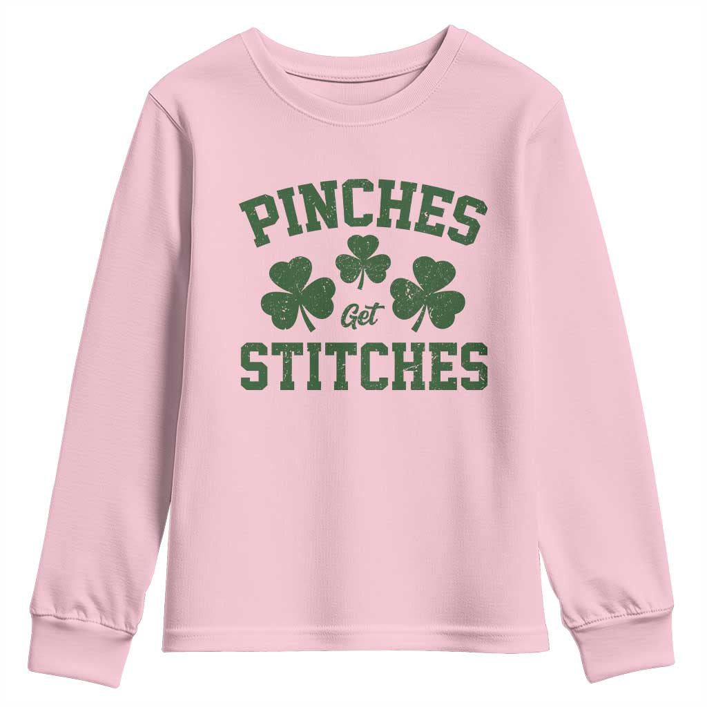 Funny St Patrick's Day Pinches Get Stiches Youth Sweatshirt Shamrock