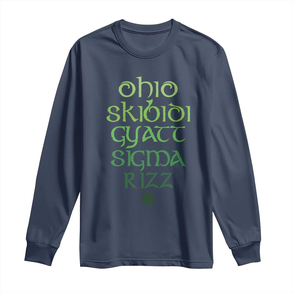 Funny Ohio Skibidi Gyatt Sigma Rizz St Patrick's Day Long Sleeve Shirt Shamrock