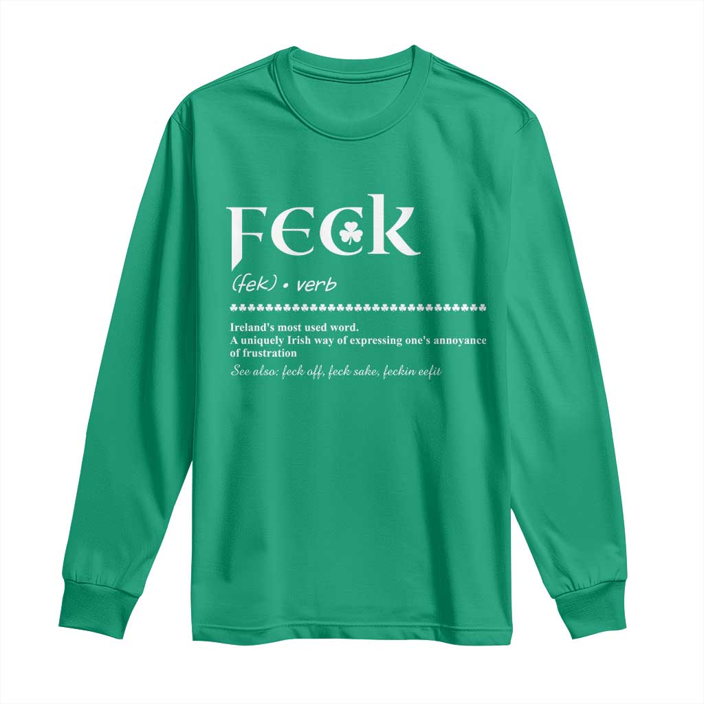 Funny Irish Pride Long Sleeve Shirt Feck Definition Shamrocks St Patrick's Day