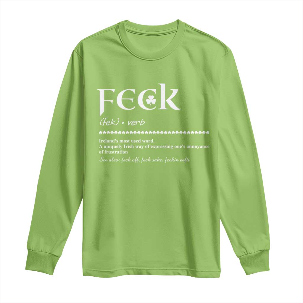 Funny Irish Pride Long Sleeve Shirt Feck Definition Shamrocks St Patrick's Day
