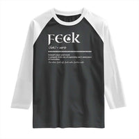 Funny Irish Pride Raglan Shirt Feck Definition Shamrocks St Patrick's Day