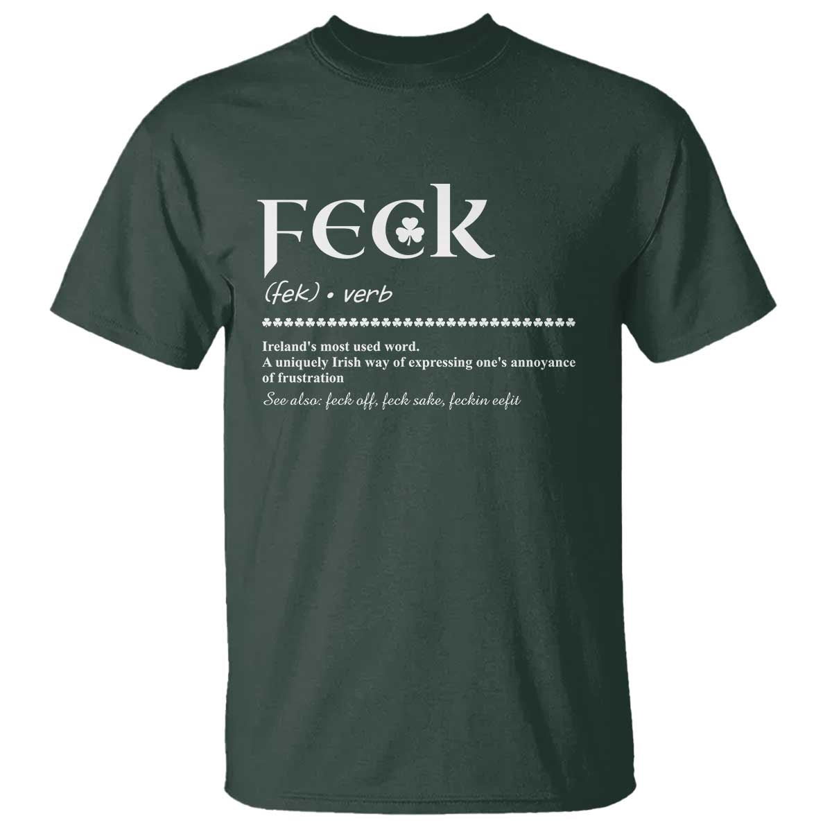 Funny Irish Pride T Shirt Feck Definition Shamrocks St Patrick's Day