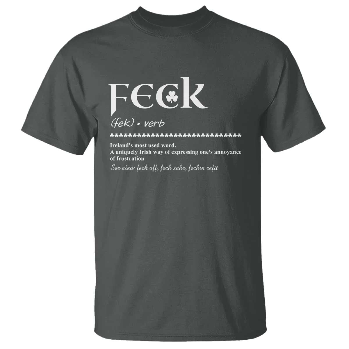 Funny Irish Pride T Shirt Feck Definition Shamrocks St Patrick's Day