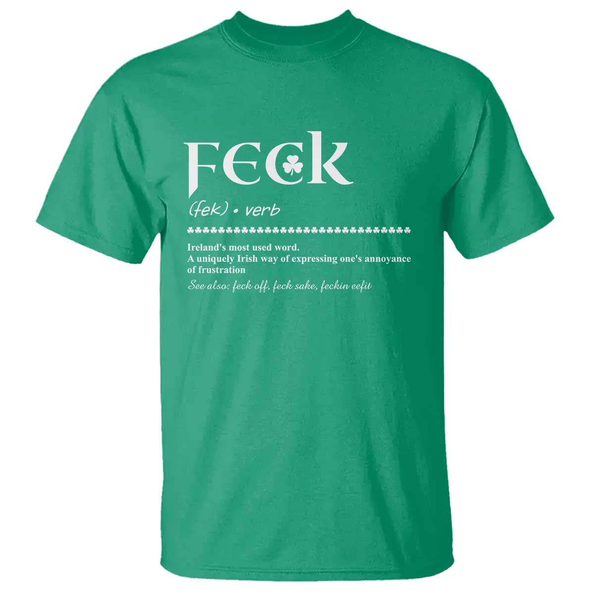 Funny Irish Pride T Shirt Feck Definition Shamrocks St Patrick's Day