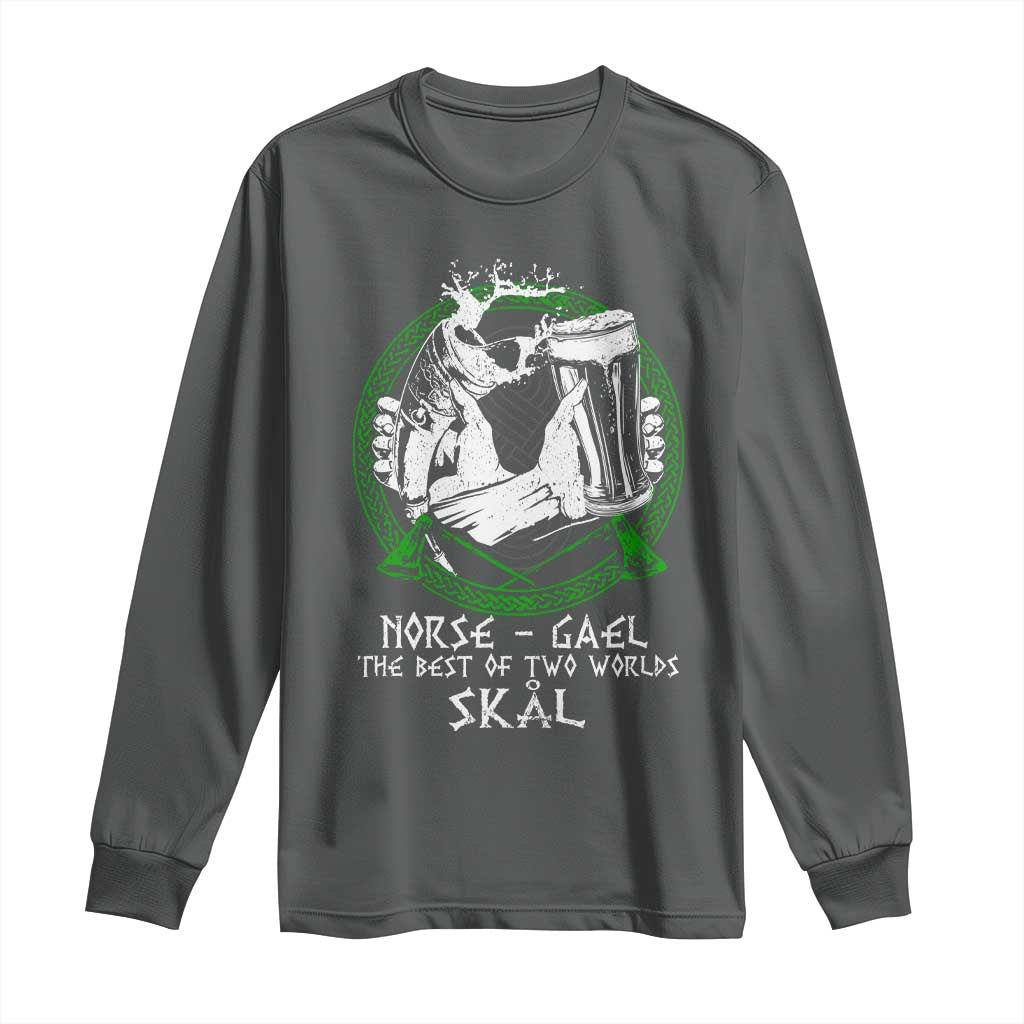 Funny Norse Gael The Best Of Two Worlds Skal Long Sleeve Shirt Irish Viking Beer