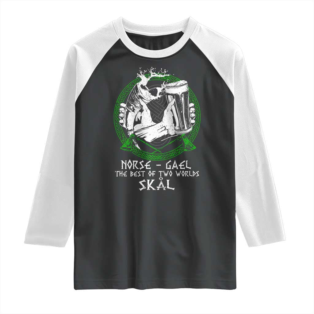 Funny Norse Gael The Best Of Two Worlds Skal Raglan Shirt Irish Viking Beer