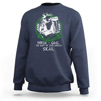 Funny Norse Gael The Best Of Two Worlds Skal Sweatshirt Irish Viking Beer