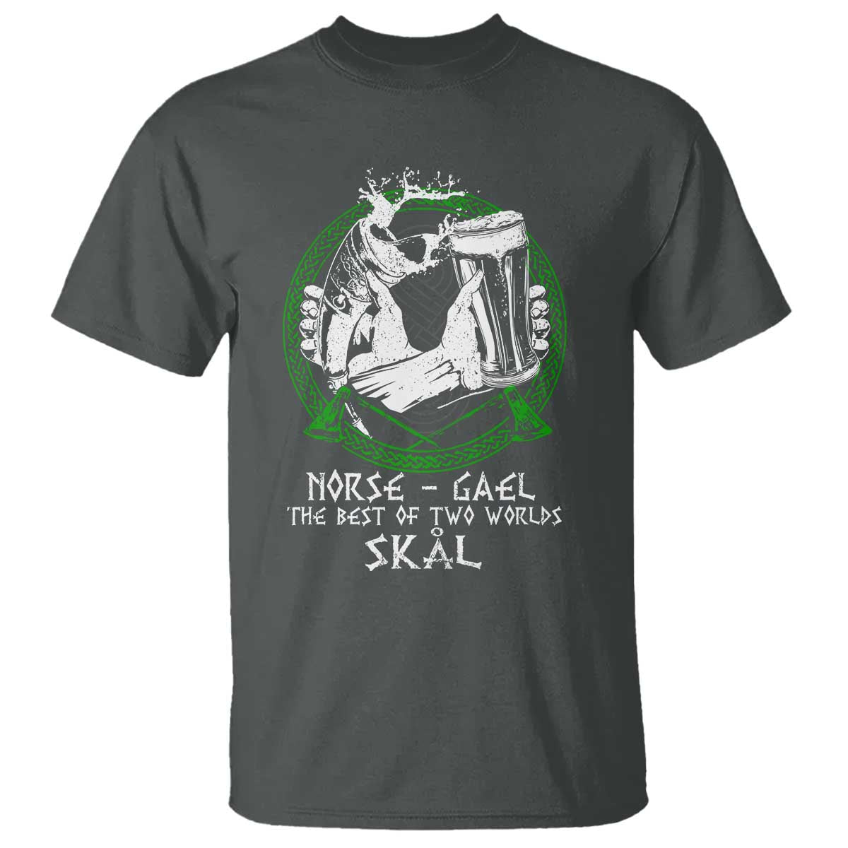 Funny Norse Gael The Best Of Two Worlds Skal T Shirt Irish Viking Beer