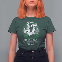 Funny Norse Gael The Best Of Two Worlds Skal T Shirt For Women Irish Viking Beer