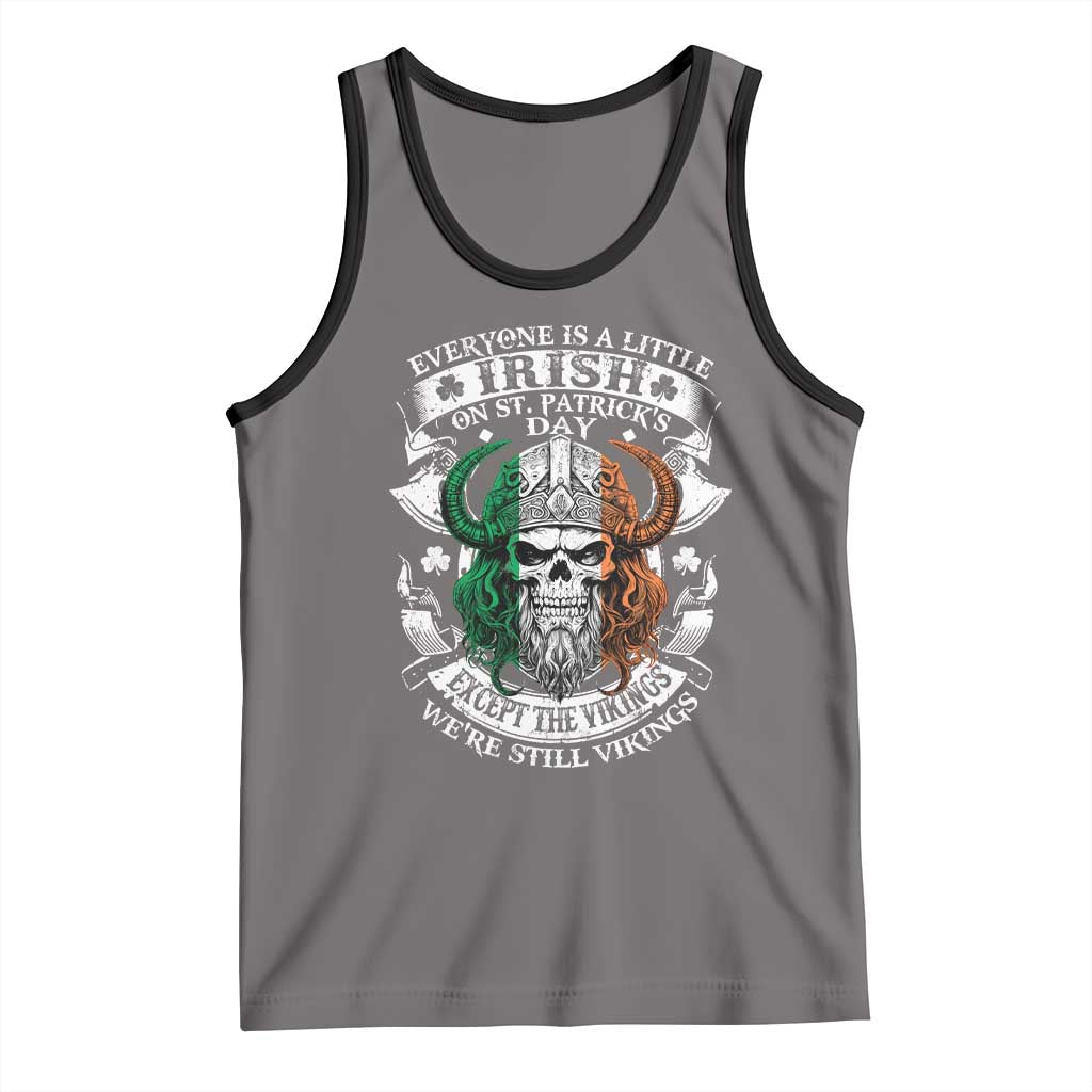 Funny Irish Viking Tank Top Everyone Is A Little Irish On St Patrick's Day