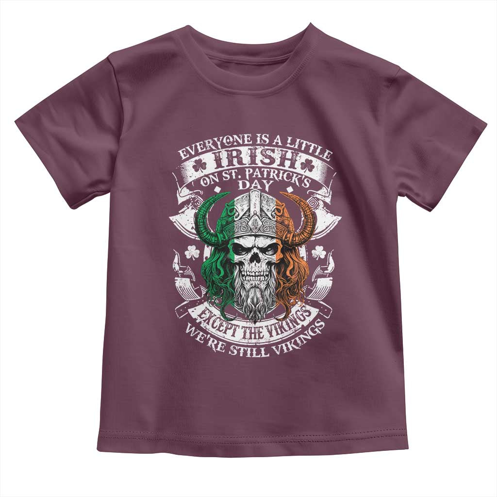 Funny Irish Viking Toddler T Shirt Everyone Is A Little Irish On St Patrick's Day