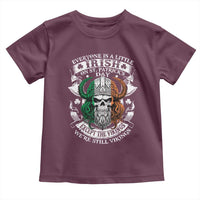 Funny Irish Viking Toddler T Shirt Everyone Is A Little Irish On St Patrick's Day