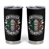 Funny Irish Viking Tumbler Cup Everyone Is A Little Irish On St Patrick's Day