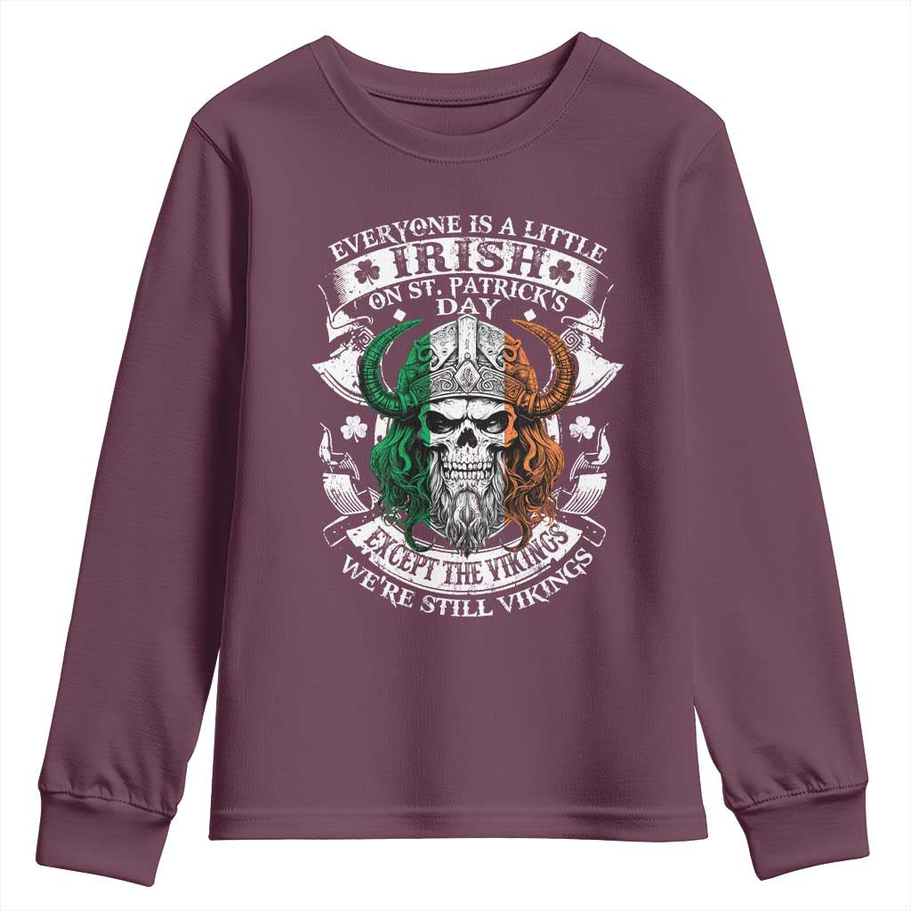 Funny Irish Viking Youth Sweatshirt Everyone Is A Little Irish On St Patrick's Day