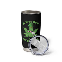 Funny St Patrick's Day Cannabis Weed Tumbler Cup A Wee Bit Highrish Shamrock