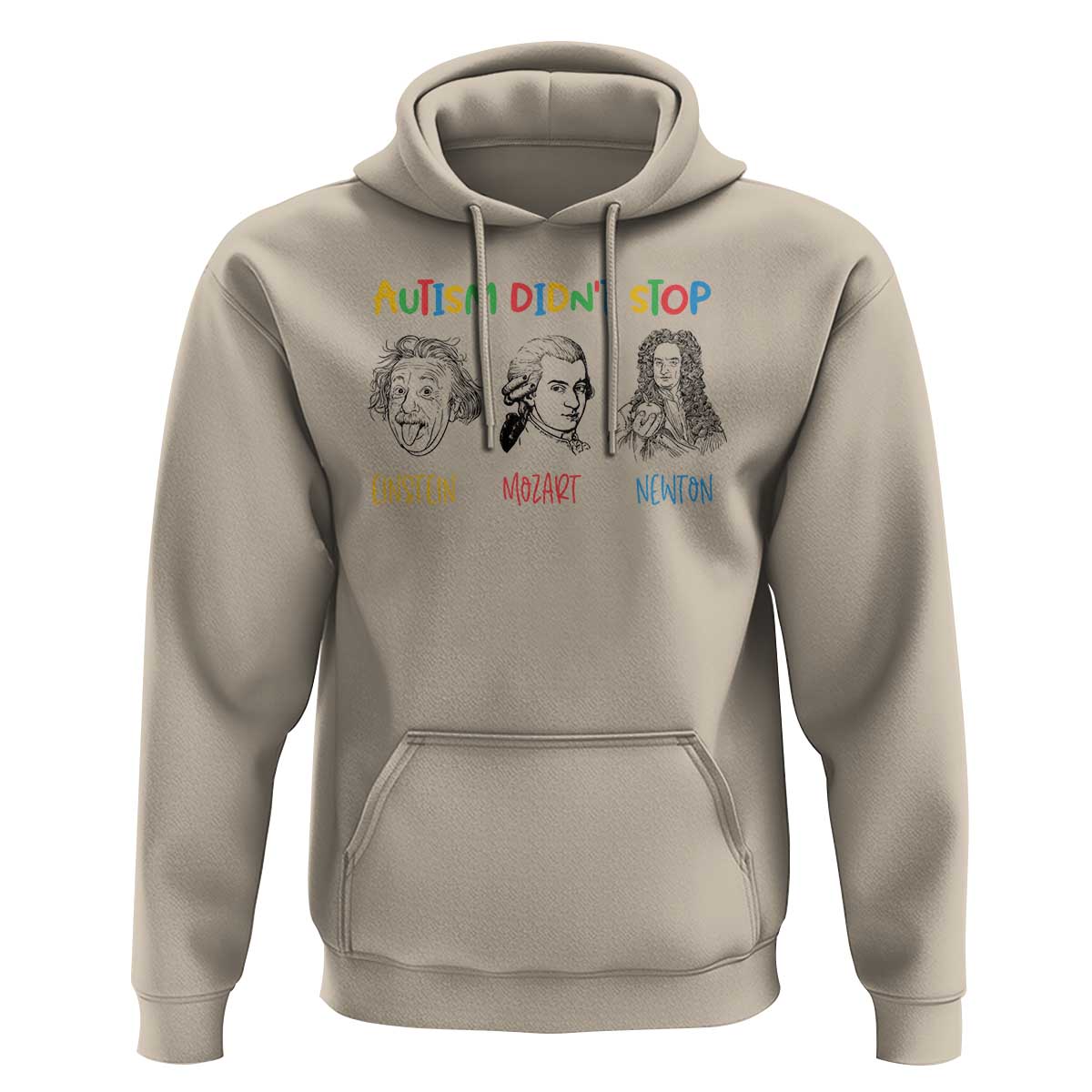 Autism Didn't Stop Einstein Mozart Newton Hoodie Autism Awareness
