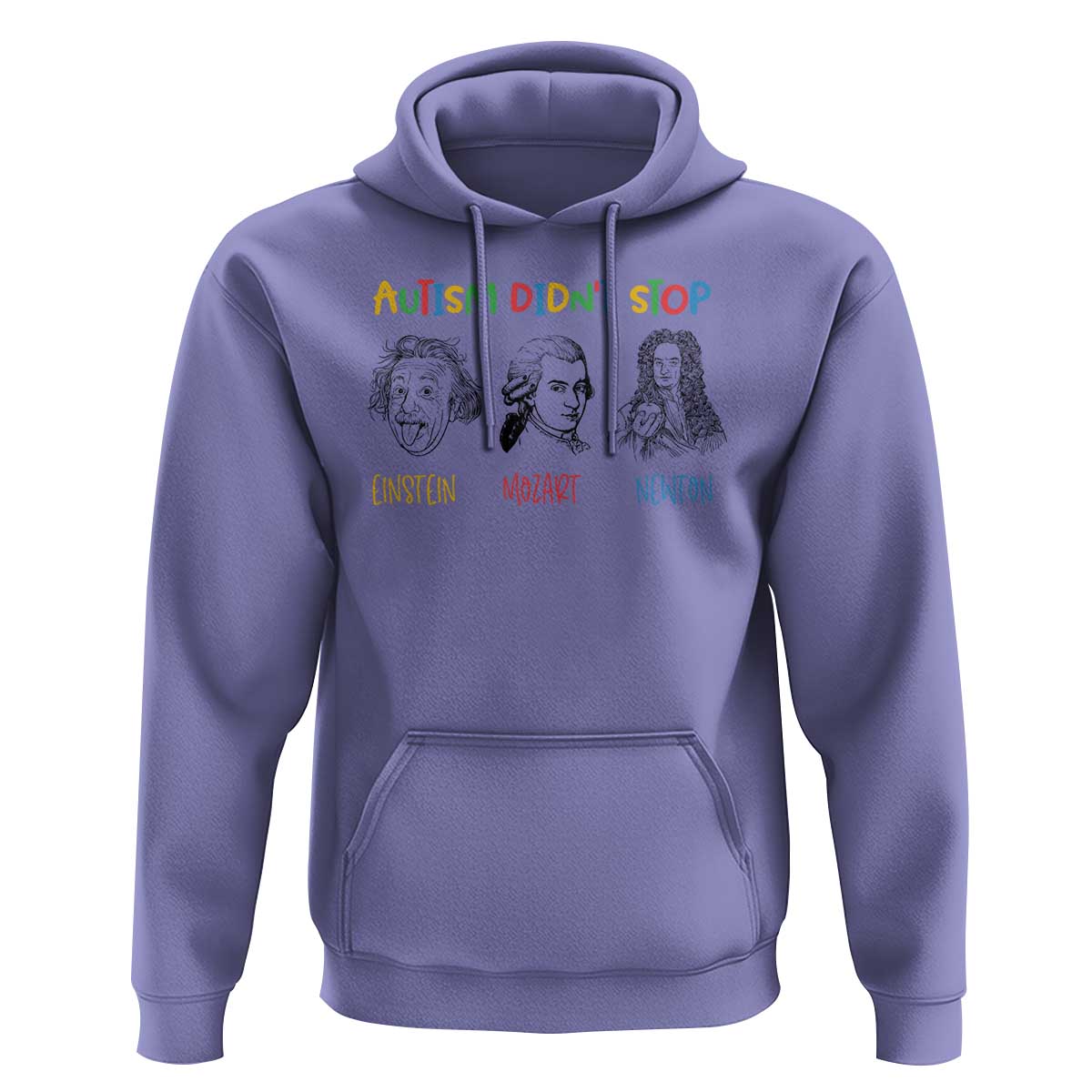 Autism Didn't Stop Einstein Mozart Newton Hoodie Autism Awareness