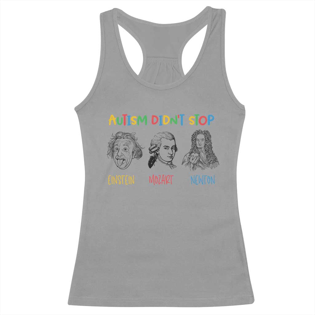 Autism Didn't Stop Einstein Mozart Newton Racerback Tank Top Autism Awareness